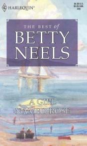 book cover of A girl named Rose by Betty Neels