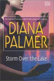 book cover of Storm Over the Lake by Diana Palmer