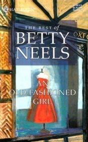 book cover of An Old-Fashioned Girl by Betty Neels