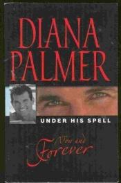 book cover of Now And Forever (Reader's Choice) by Diana Palmer