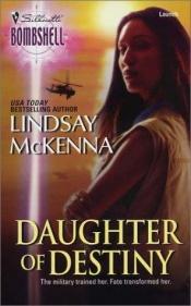 book cover of Daughter of Destiny: Sisters of the Ark by Lindsay McKenna