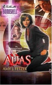 book cover of Alias by Amy J. Fetzer