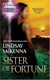 book cover of Sister of Fortune (Silhouette Sensation S.) by Lindsay McKenna