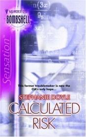 book cover of Bombshell #36: Calculated Risk by Stephanie Doyle