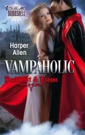 book cover of Vampaholic (Super Nocturne) by Harper Allen