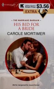 book cover of His Bid For A Bride (Presents Extra; Marriage Bargain) by Carole Mortimer