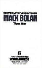 book cover of Tiger War by Don Pendleton