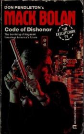 book cover of Code of Dishonor by Don Pendleton