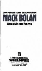 book cover of Assault On Rome (Mack Bolan, No 103) by Don Pendleton