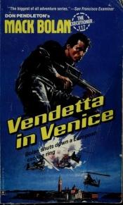 book cover of Vendetta in Venice (Mack Bolan: the Executioner) by Don Pendleton