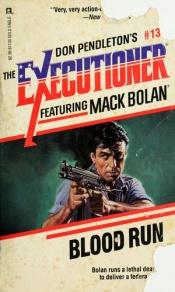 book cover of Blood Run (Mack Bolan) by Don Pendleton