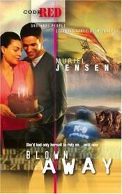 book cover of Blown Away (Code Red) by Muriel Jensen