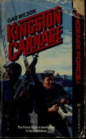 book cover of Kingston Carnage by Gar Wilson