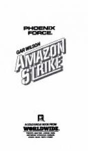 book cover of Amazon Strike by Gar Wilson