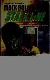 book cover of Stalk Line by Don Pendleton