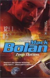 book cover of Mack Bolan # 97 - Zero Option (Mack Bolan) by Don Pendleton