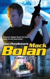 book cover of Force Lines (Mack Bolan) by Don Pendleton