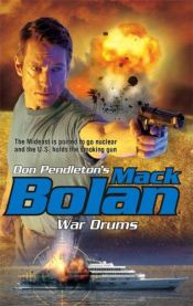 book cover of War Drums (Mack Bolan: Super Bolan) by Don Pendleton