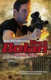 book cover of Patriot Play (Superbolan) by Don Pendleton