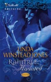 book cover of Raintree: Haunted (Raintree #2) by Linda Winstead Jones