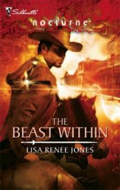 book cover of The Beast Within (Silhouette Nocturne Series) by Lisa Renee Jones