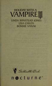 book cover of Holiday with a Vampire III: SundownNothing Says Christmas Like a VampireUnwrapped (Silhouette Nocturne) by Linda Winstead Jones