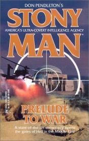 book cover of Prelude To War by Don Pendleton