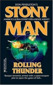 book cover of Rolling Thunder (Stony Man# 72) by Don Pendleton