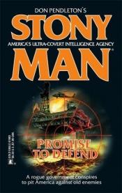 book cover of Promise To Defend by Don Pendleton