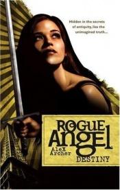 book cover of Destiny (Rogue Angel #01) by Alex Archer