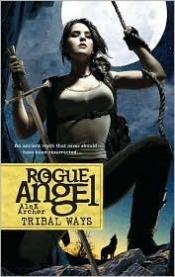 book cover of Tribal Ways (Rogue Angel 25) by Alex Archer