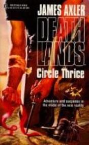 book cover of Circle Thrice by James Axler