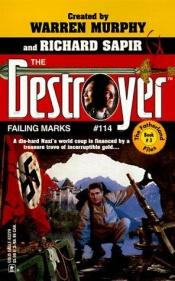 book cover of Destroyer 114 Failing Marks by Richard Sapir