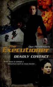 book cover of Deadly Contact by Don Pendleton