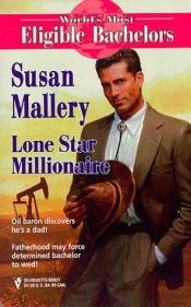 book cover of Lone Star Millionaire by Susan Mallery