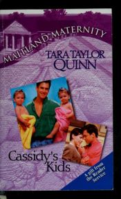 book cover of Cassidy's Kids (Maitland Maternity, Book 2) by Tara Taylor Quinn