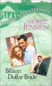 book cover of Billion dollar bride by Muriel Jensen