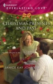 book cover of Christmas Presents And Past (Harlequin Everlasting Love #21) by Janice Kay Johnson