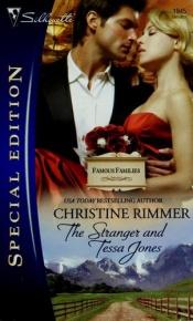 book cover of The Stranger And Tessa Jones by Christine Rimmer