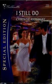 book cover of I Still Do (2) by Christie Ridgway
