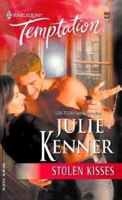 book cover of Stolen kisses by Julie Kenner