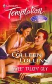 book cover of Sweet Talkin' Guy: The Spirits Are Willing (Harlequin Temptation) by Colleen Collins