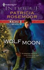 book cover of Wolf Moon (Harlequin Intrigue Series) by Patricia Rosemoor