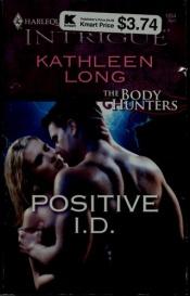 book cover of Positive I. D by Kathleen Long