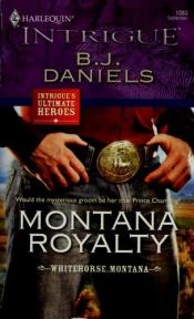 book cover of Montana Royalty by B. Daniels