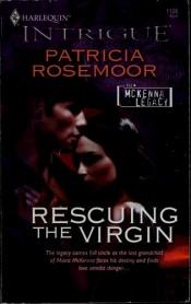 book cover of Rescuing the Virgin (Harlequin Intrigue 1128) by Patricia Rosemoor