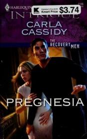 book cover of Pregnesia by Carla Cassidy