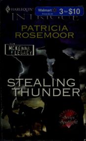 book cover of Stealing Thunder (Harlequin Intrigue Series) by Patricia Rosemoor