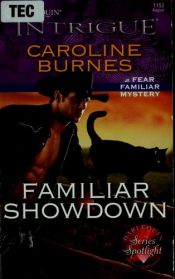 book cover of Familiar Showdown (Harlequin Intrigue #1153; A Fear Familiar Mystery #22) by Carolyn Haines