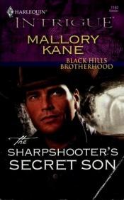 book cover of The Sharpshooter's Secret Son (Larger Print Harlequin Intrigue: Black Hills Brotherhood) by Mallory Kane